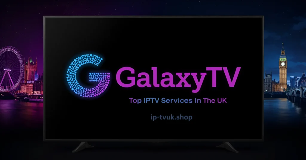 Galaxy TV IPTV's